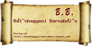 Bánhegyesi Barnabás névjegykártya